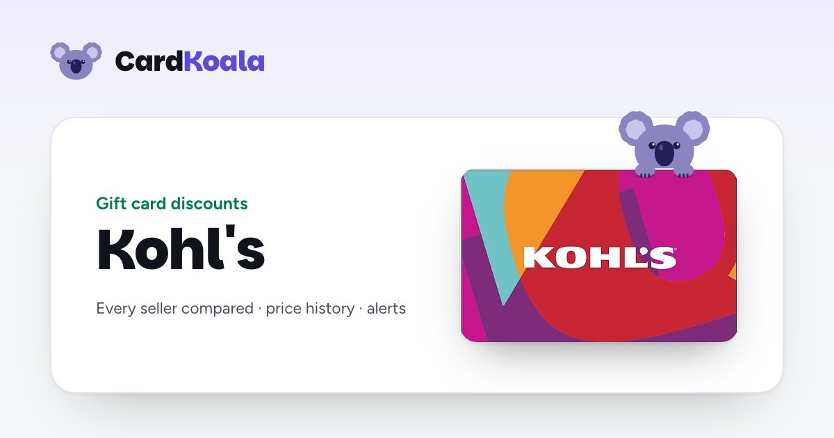 12% Off Kohl's Gift Cards: 5 Sellers Compared | CardKoala
